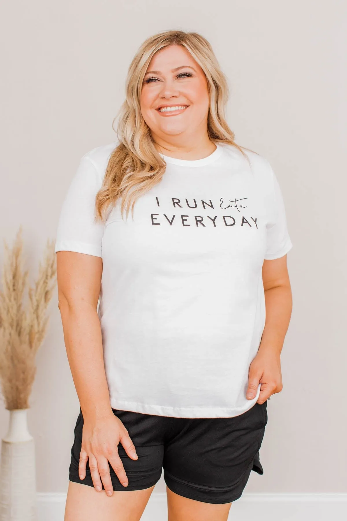 "I Run Late Everyday" Graphic Tee- White
